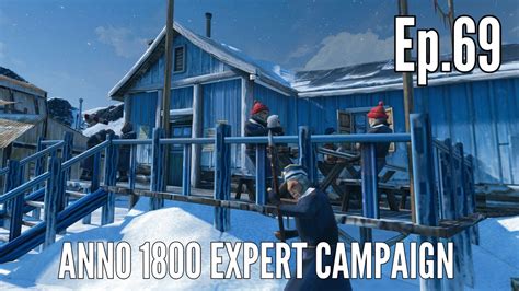 Anno Expert Campaign Episode Our First Arctic Technicians