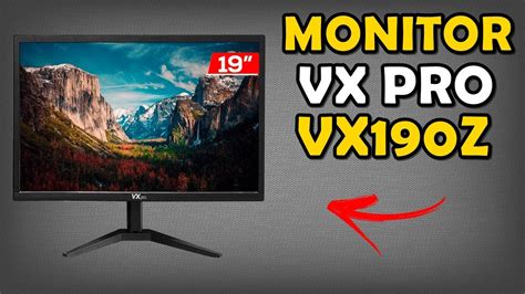 Monitor VX Pro VX190Z 19 Polegadas 60Hz HDMI Unboxing YouTube