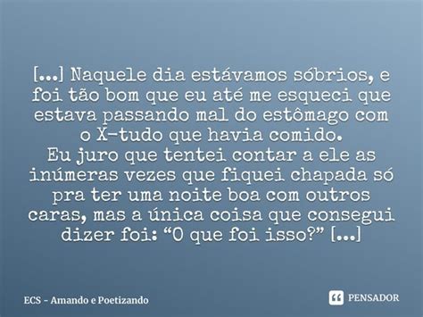 Naquele Dia Est Vamos Ecs Amando E Poetizando Pensador