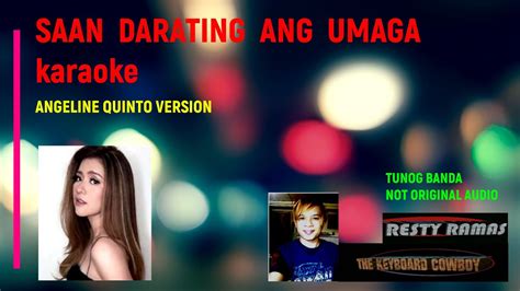 SAAN DARATING ANG UMAGA Karaoke Angeline Quinto YouTube