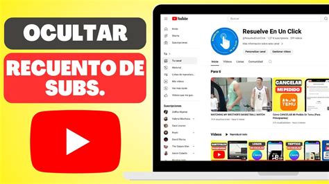 Cómo Ocultar el Recuento de Suscriptores en YouTube 2024 Guía