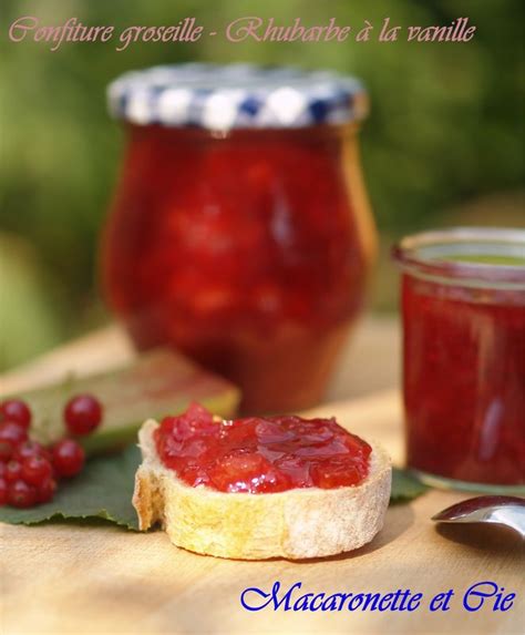 Confiture Groseille Rhubarbe La Vanille Macaronette Et Cie