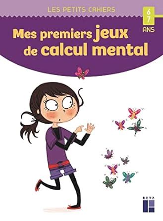 Mes Premiers Jeux De Calcul Mental Ans Rougier Roger Dreidemy