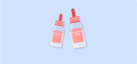 Lactic Acid Skin Benefits And Side Effects