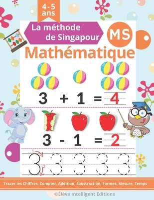 Mathematique Moyenne Section La M Thode De Singapour Cahier Activit S