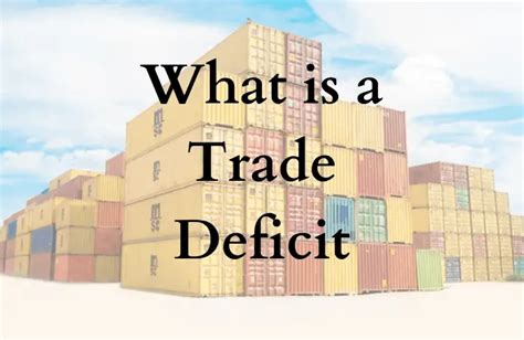 Trade Deficit Definition 4 Causes And 6 Effects