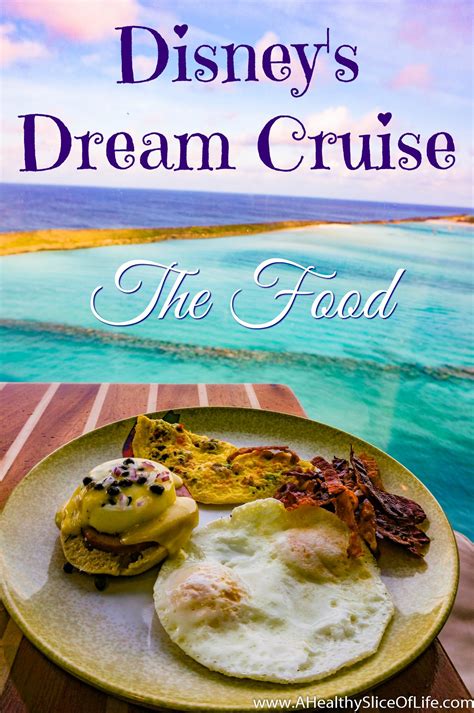 Disney's Dream Cruise: Food Review - A Healthy Slice of Life