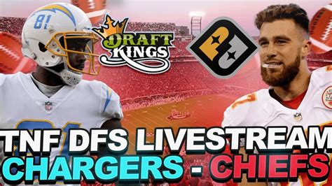 TNF Showdown Stream DFS Prize Picks LA Chargers At KC Chiefs DFS