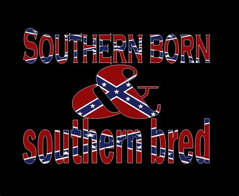 Southern Pride Quotes. QuotesGram