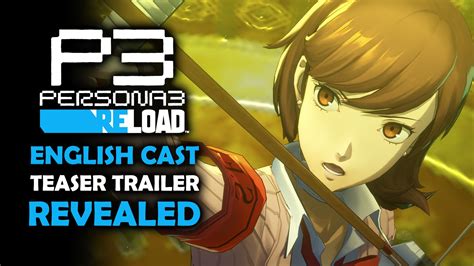 Persona 3 Reload Anime Expo Trailer Shows Off The English Voice Cast