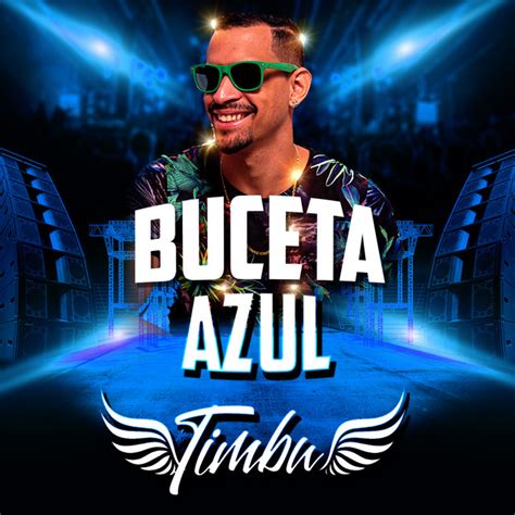 Buceta Azul Mc Timbu Escuta La Spotify