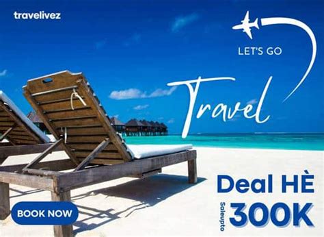 Combo Du Lịch, Tour, Vé Máy Bay, Khách Sạn | Travelivez
