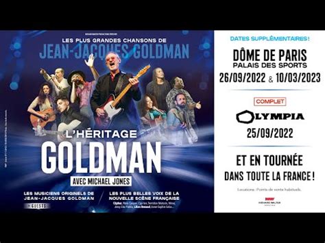 Lh Ritage Goldman Une Tourn E Ne Pas Manquer Avec Michael Jones