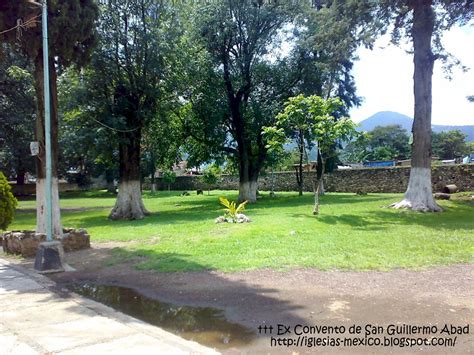 Convento Franciscano Y Parroquia San Guillermo Abad Ex Con Flickr