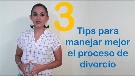 3 Tips Para Manejar Mejor El Proceso De Divorcio Youtube