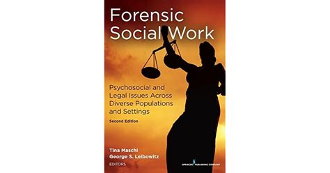 Forensic Social Work Second Edition Psychosocial And Legal Issues