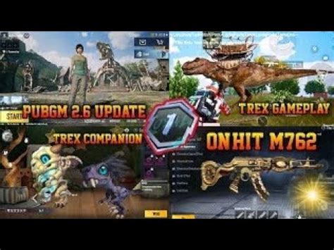 PUBG MOBILE 2 6 T REX UPDATE NEW GAMEPLAY AND UPDATE PATCHES YouTube