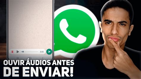 Como OUVIR SEU ÁUDIO NO WHATSAPP antes de envia lo YouTube