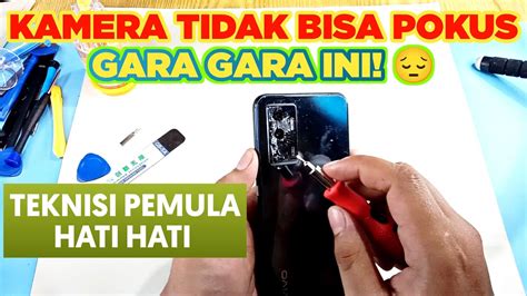 Hati Hati Saat Membongkar Kaca Kamera Belakang Hp Bisa Terjadi Kamera