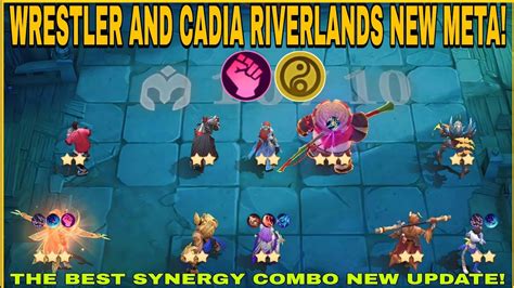 WRESTLER AND CADIA RIVERLANDS NEW META BEST SYNERGY COMBO NEW UPDATE