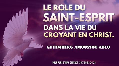 Le Role Du Saint Esprit Dans La Vie Du Croyant En Christ Gutemberg