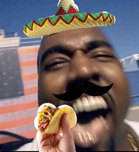 Mexican Kanye West Eating A Taco From Some Random Ass Hand R Kanye