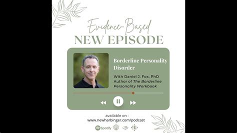 Evidence Based S1e10 Borderline Personality Disorder With Daniel J Fox Phd Youtube