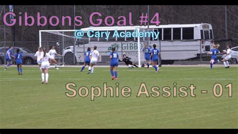 Sophie Assist Gibbons Goal Gibbons At Cary