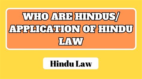 Who Is A Hindu Application Of Hindu Law Introduction To Hindu Law