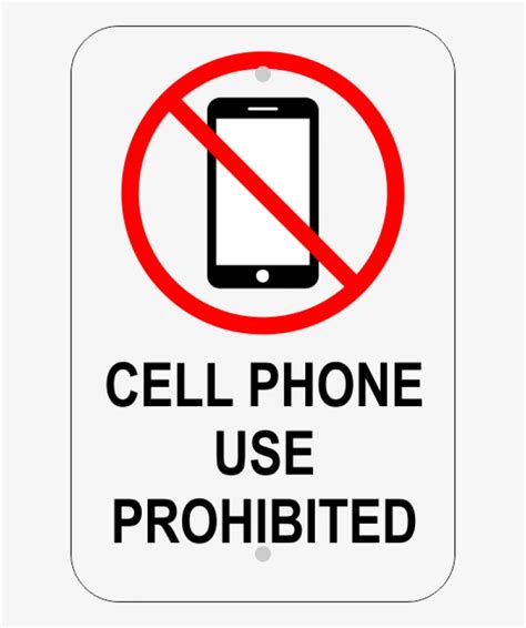 Cell Phone Prohibited Sign Signs No Cell Phone Use Png Image