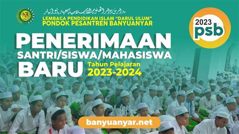 Penerimaan Santri Baru Siswamahasiswa Tahun Pelajaran 2023 2024 Lpi