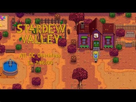 Stardew Valley Community Center% Glitchless in 2:46:00 by TheHaboo : r ...