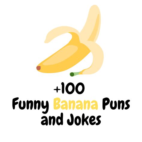 Funny Banana Jokes And Banana Puns To Serve With Your 58 Off