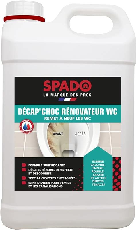 SPADO Décap choc rénovateur WC Formule surpuissante désinfecte et