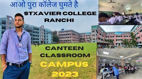 St Xaviers College Ranchi Campus Tour Ranchi