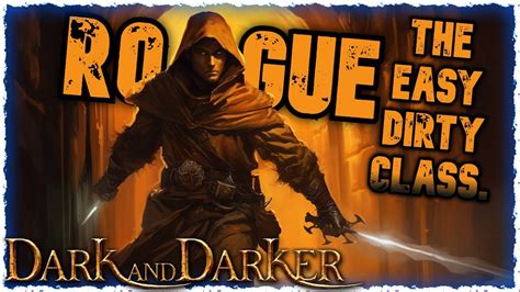 Rogue Is The Most Disgusting Class Dark And Darker Rogue Highlights