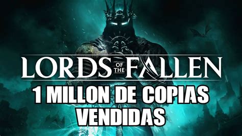 Lords of the Fallen vende 1 millón de copias en diez días