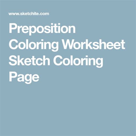 Preposition Coloring Worksheet Sketch Coloring Page Color Worksheets