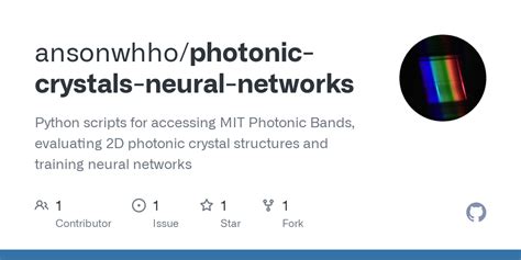 GitHub Ansonwhho Photonic Crystals Neural Networks Python Scripts