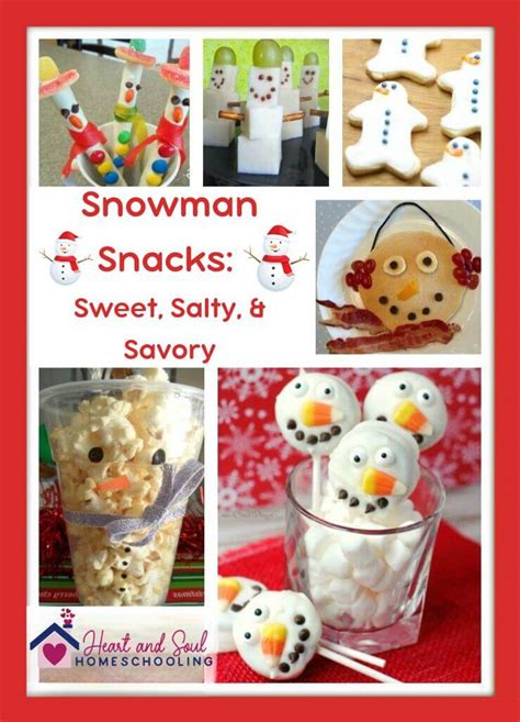 Snowman Snacks Sweet And Simple Winter Treats To Make Heart And Soul