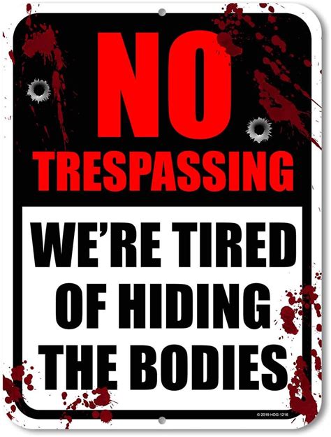 Amazon Honey Dew Gifts No Trespassing Sign No Trespassing We Re