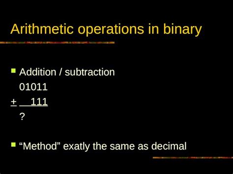 Ppt Arithmetic Operations In Binary Addition Subtraction