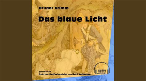 Über Brüder Grimm Track 10 Das blaue Licht YouTube