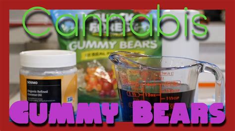 How To Make Cannabis Infused Gummy Bears Youtube