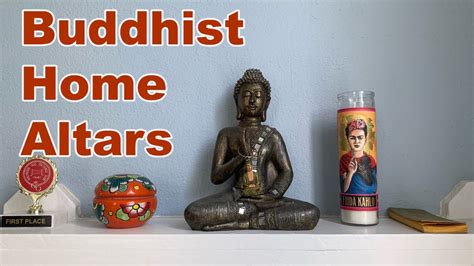 Buddhist Home Altars And Me Youtube