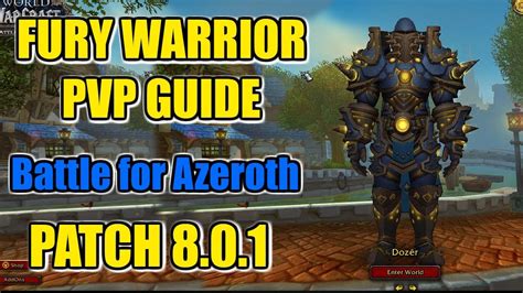 BFA PATCH 8 0 1 FURY WARRIOR PVP GUIDE Best Stats Talents