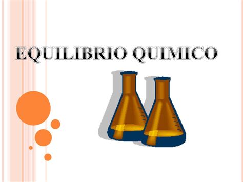 Ppt Equilibrio Quimico Powerpoint Presentation Free Download Id