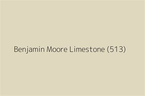 Benjamin Moore Limestone 513 Color HEX Code