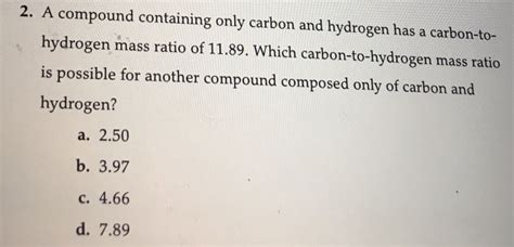 Solved A Compound Containing Only Carbon And Hydrogen Has Chegg