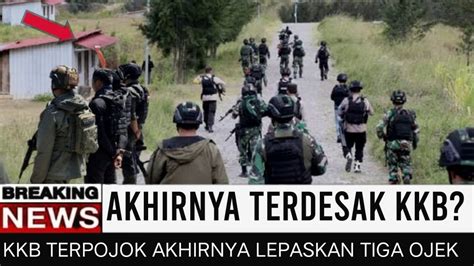 BERITA TERBARU TNI MULAI LAKUKAN SERANGAN BESAR BESARAN BUAT BEBAS KAN